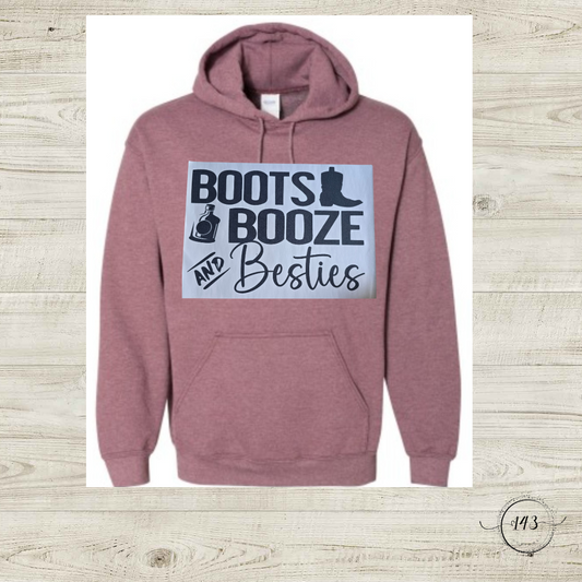 Boots, Booze and Besties Hoodie