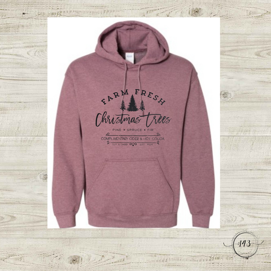 Farm Fresh Christmas Trees Hoodie