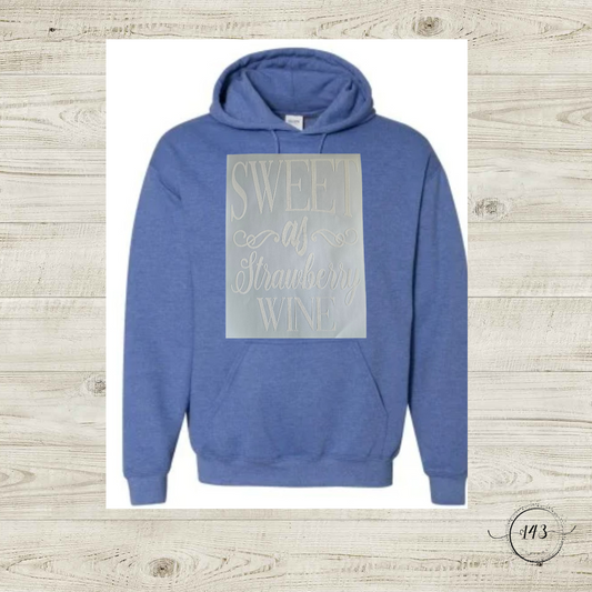 Sweet as Strawberry Wine Hoodie