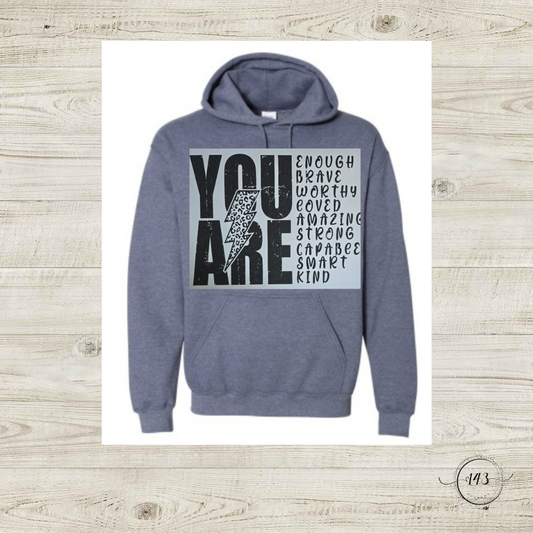 You Are Enough Hoodie